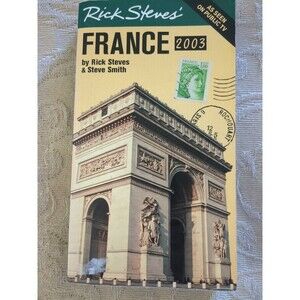 Rick Steves France Paperback Rick, Smith, Steve Steves 2003